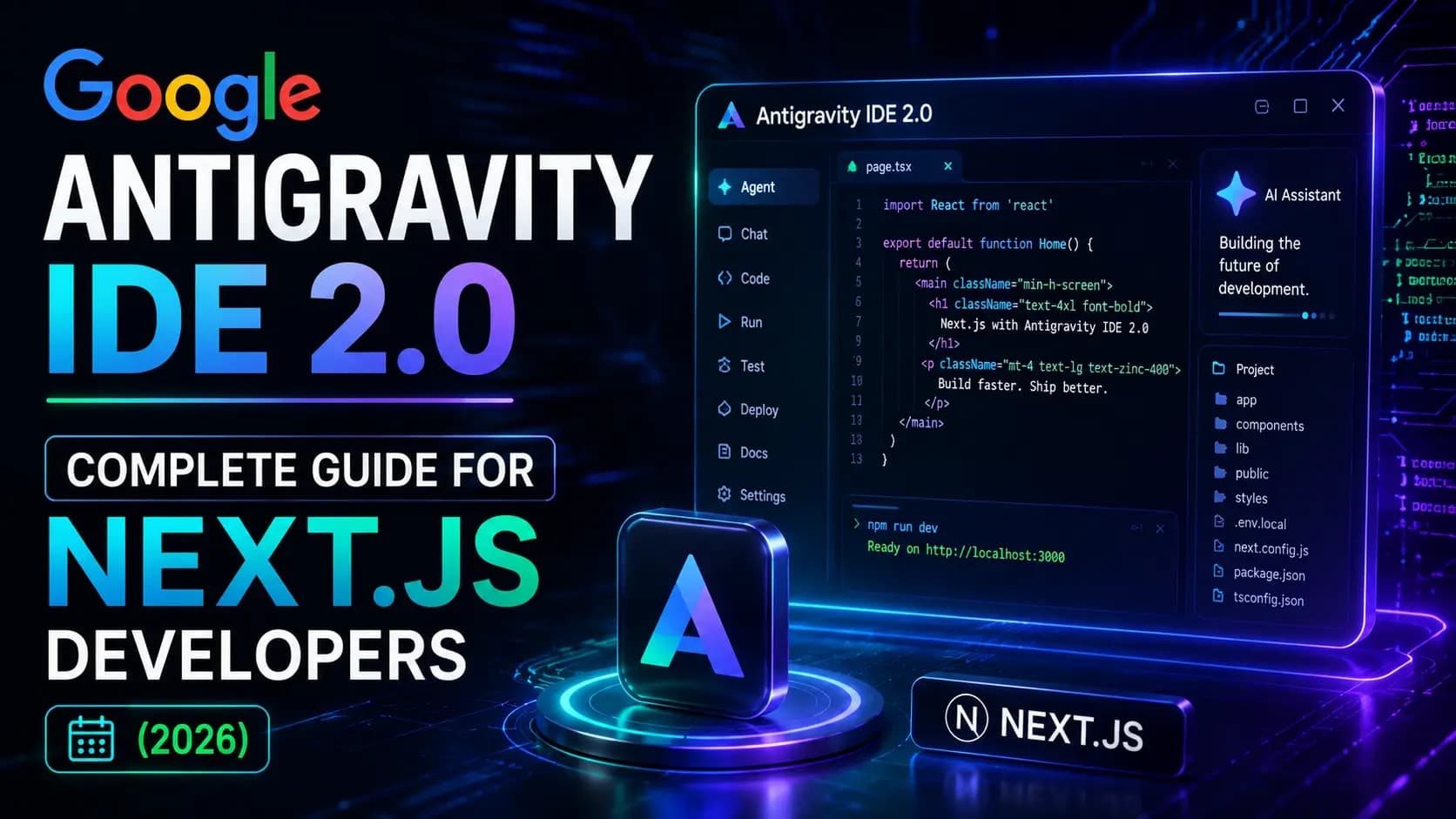 Google Antigravity IDE 2.0: Complete Guide for Next.js Developers (2026)