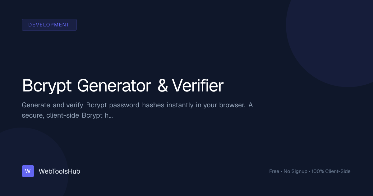 Bcrypt Hash Generator & Verifier | Password Security | WebToolsHub